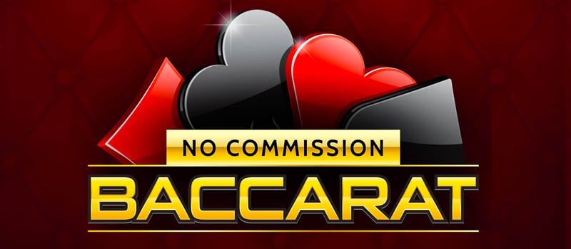 Ingen kommission Baccarat